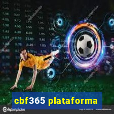 cbf365 plataforma