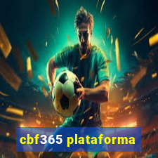 cbf365 plataforma