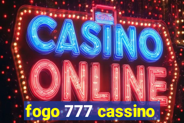 fogo 777 cassino