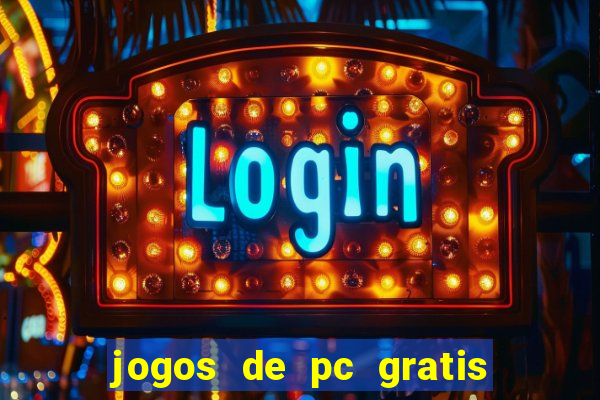 jogos de pc gratis para download