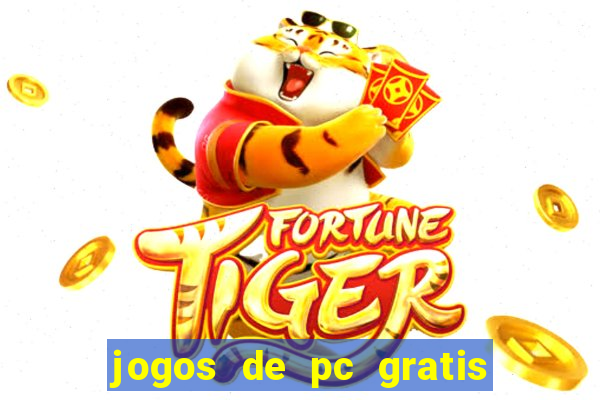 jogos de pc gratis para download