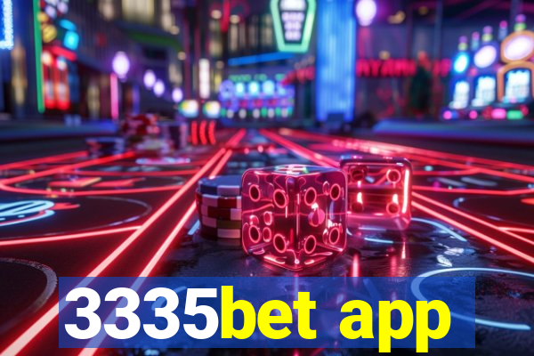 3335bet app