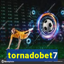 tornadobet7