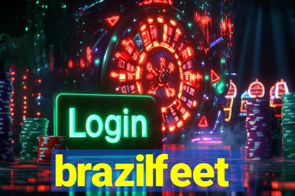 brazilfeet