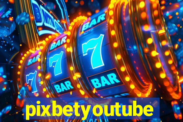 pixbetyoutube