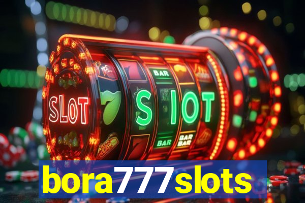 bora777slots