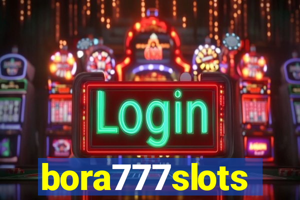 bora777slots