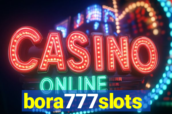 bora777slots