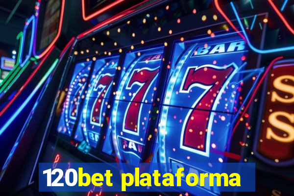 120bet plataforma