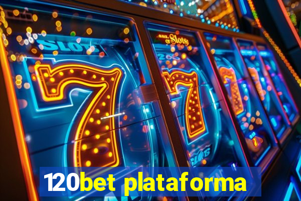 120bet plataforma