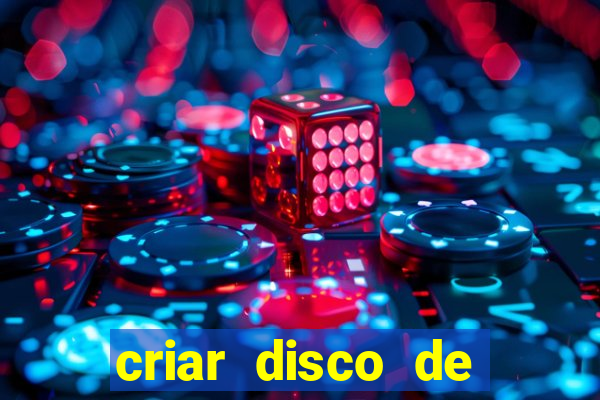 criar disco de boot windows