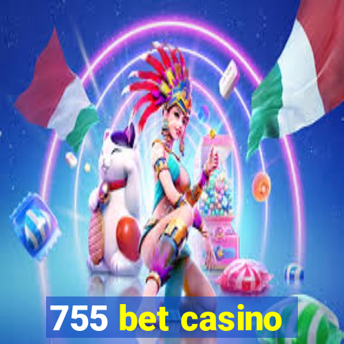 755 bet casino