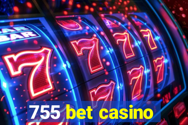 755 bet casino