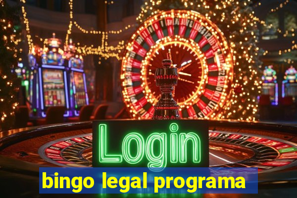 bingo legal programa