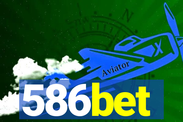 586bet