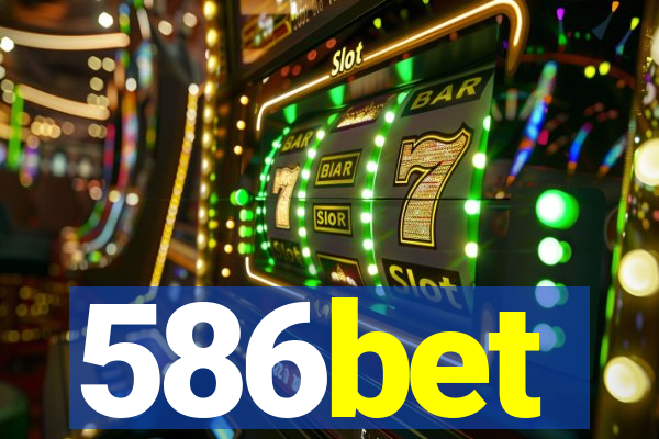 586bet