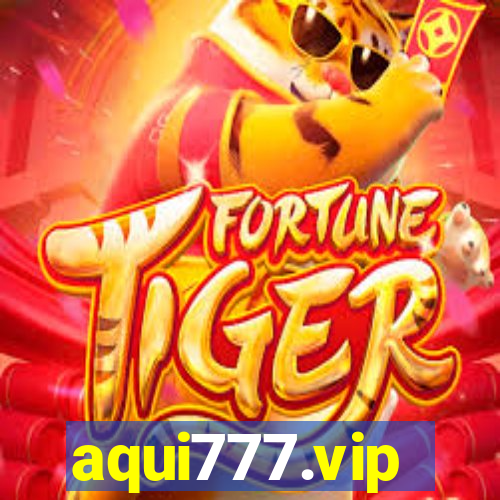 aqui777.vip