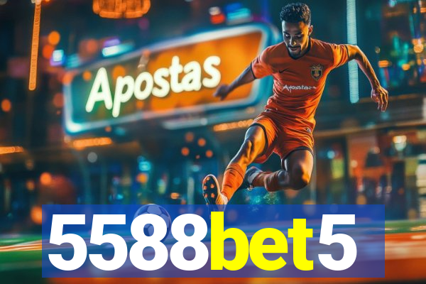 5588bet5