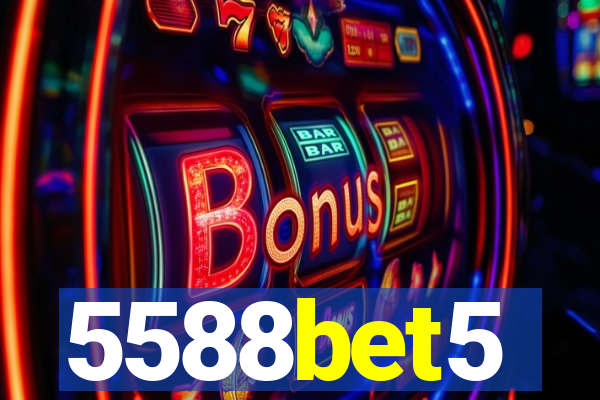 5588bet5