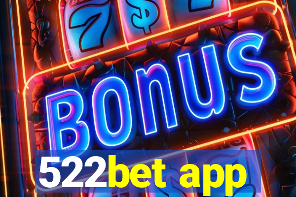 522bet app