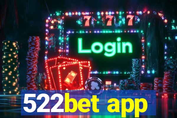 522bet app