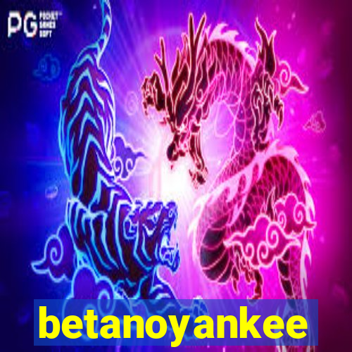 betanoyankee