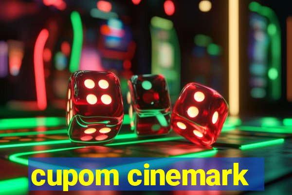 cupom cinemark