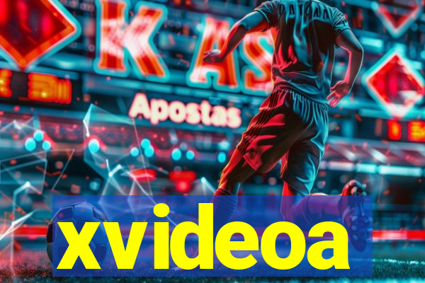 xvideoa