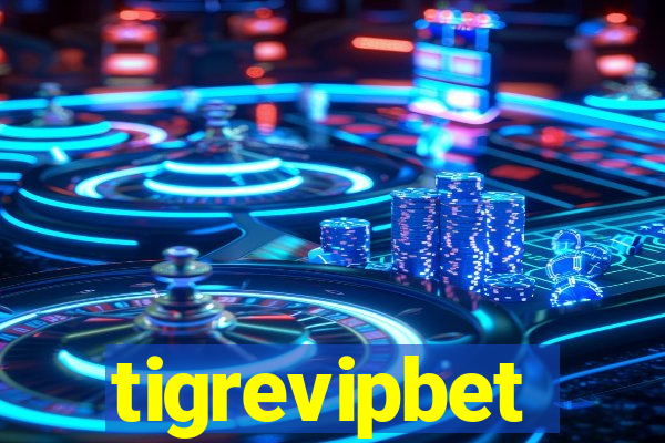 tigrevipbet