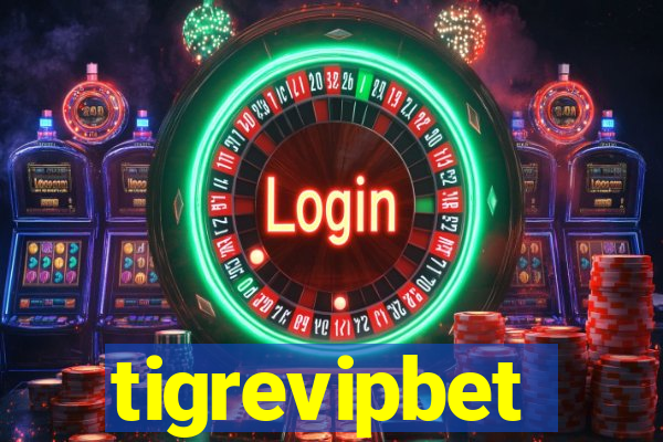 tigrevipbet