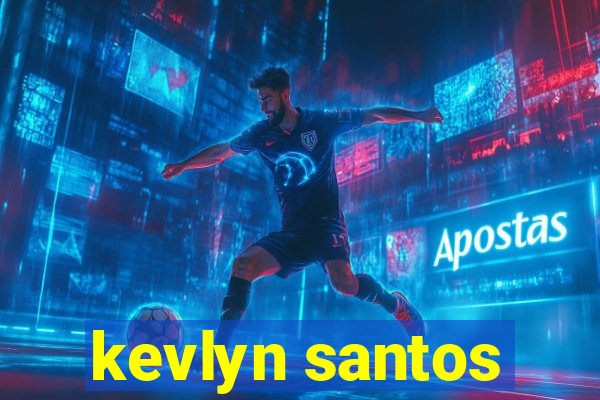 kevlyn santos