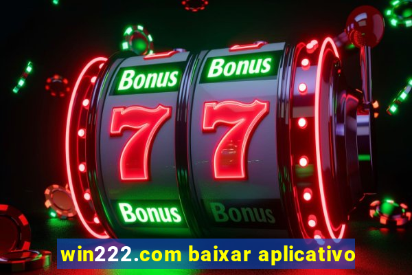 win222.com baixar aplicativo