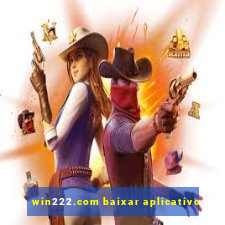 win222.com baixar aplicativo