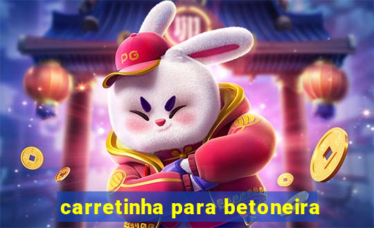 carretinha para betoneira