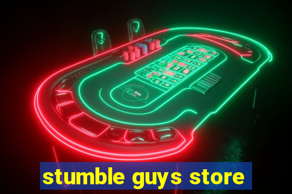 stumble guys store