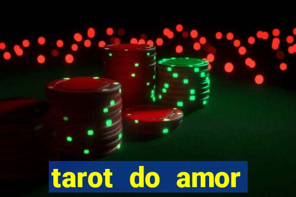 tarot do amor estrela guia o que dizem as cartas