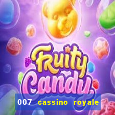 007 cassino royale dublado download