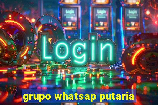 grupo whatsap putaria