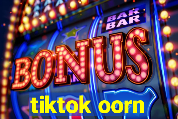 tiktok oorn