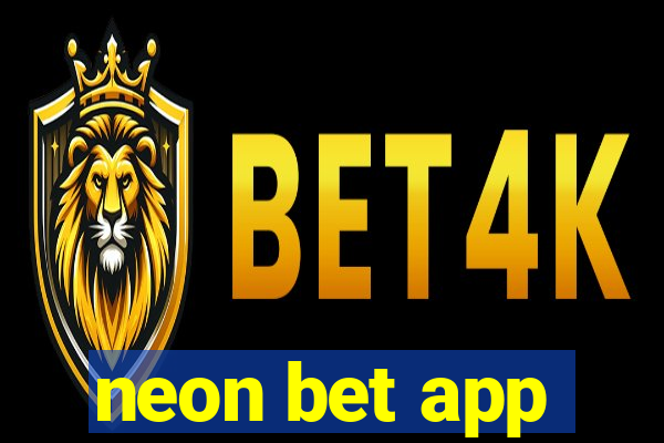 neon bet app