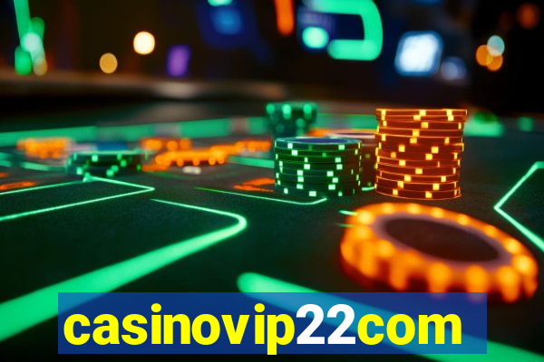 casinovip22com