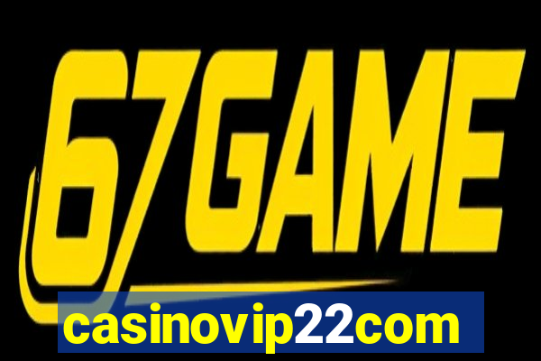 casinovip22com