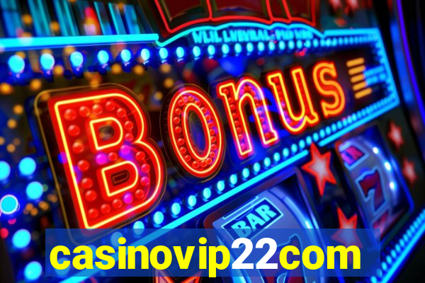 casinovip22com