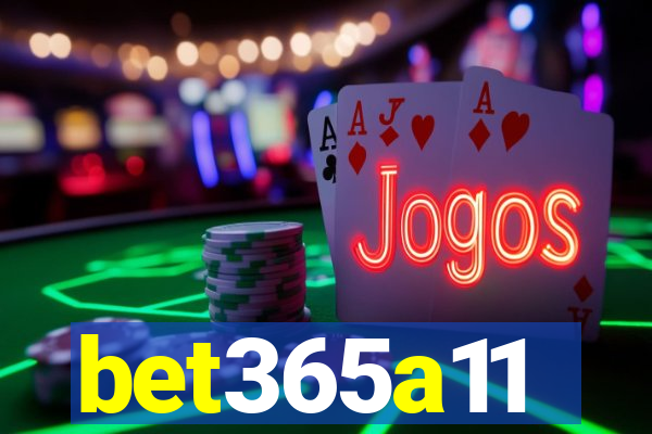 bet365a11