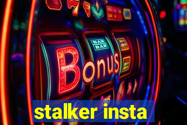 stalker insta