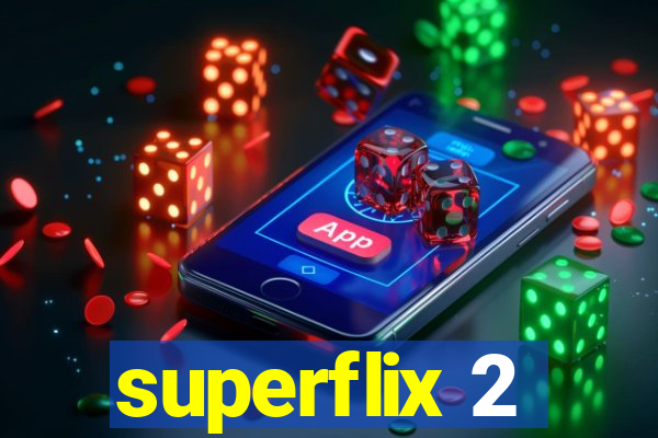 superflix 2