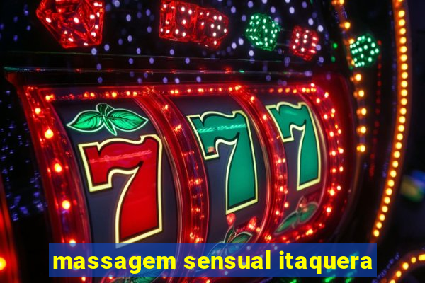 massagem sensual itaquera