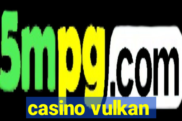 casino vulkan