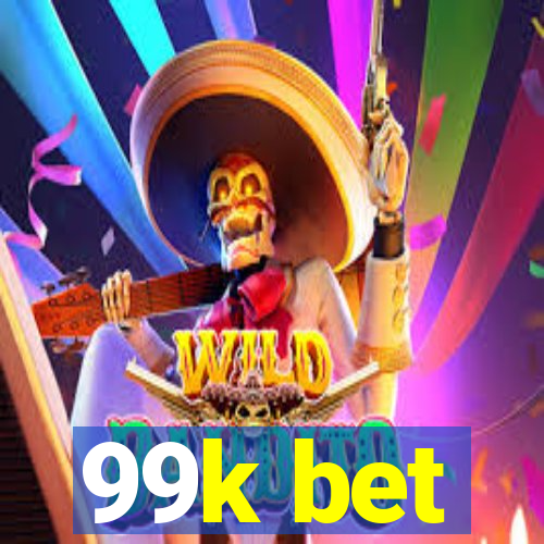 99k bet