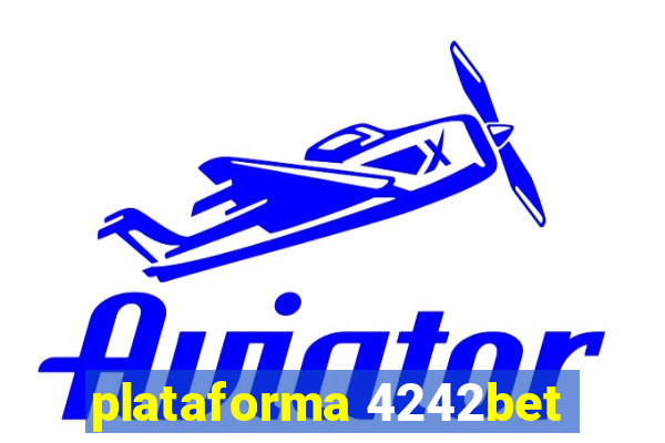 plataforma 4242bet